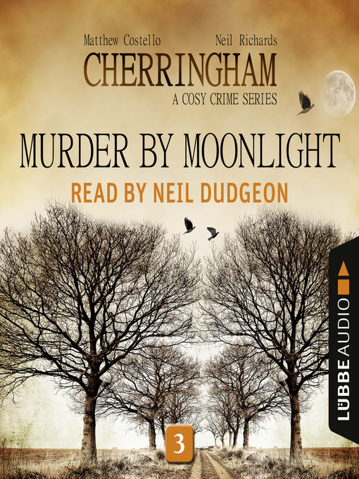Title details for Murder by Moonlight by Matthew Costello - Available